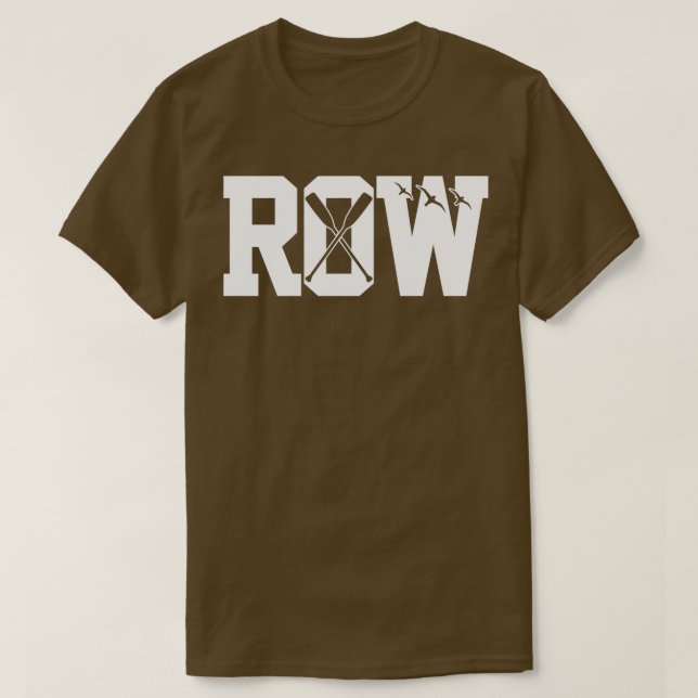 ROWING ROWING ROWING T-Shirt (Design Front)