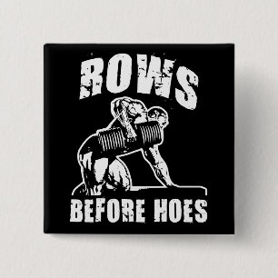 Rows Before Hoes - Funny Dumbbell Row Workout 15 Cm Square Badge