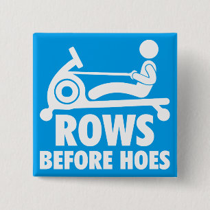 Rows Before Hoes - Funny Rowing Machine Workout 15 Cm Square Badge