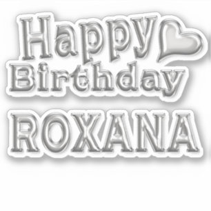 Roxana Happy Birthday silver Sticker