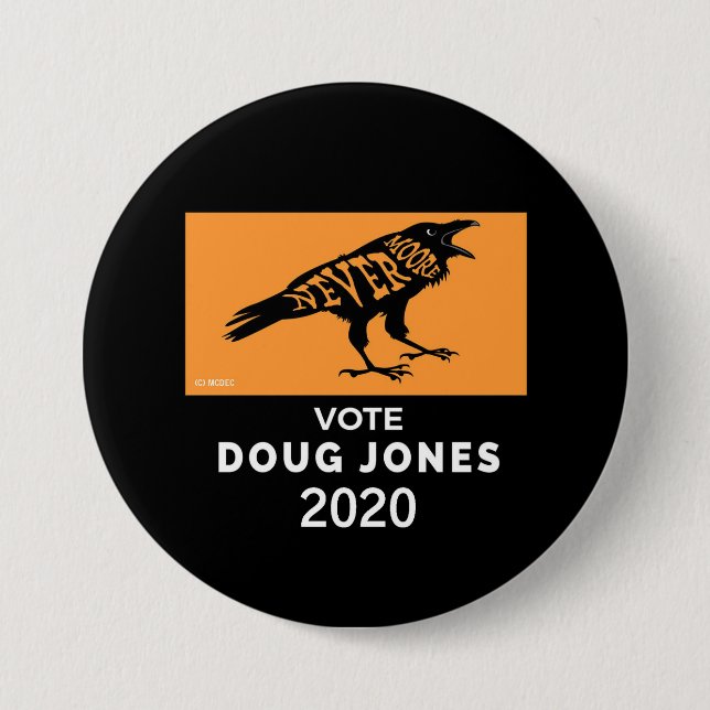 Roy Moore NeverMoore Doug Jones 2020 7.5 Cm Round Badge (Front)