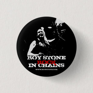 ROY STONE ROCK IN CHAINS BADGE