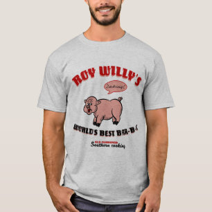 Roy Willy’s (Worlds Best BBQ0 T-Shirt