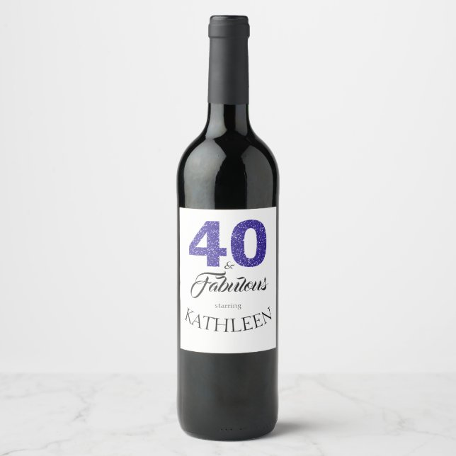 Royal Blue 40 and Fabulous 40th Birthday Party Wine Label (Front)