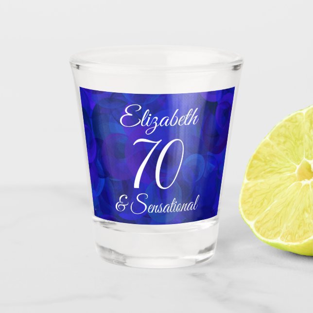 Royal Blue 70 and Sensational Birthday Party Shot Glass (Front)