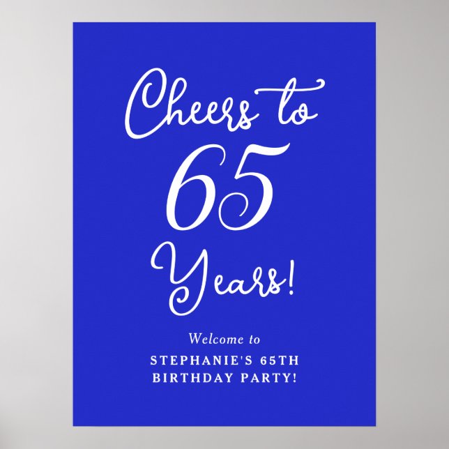 Royal Blue Cheers to 65 Years 65th Birthday Poster (Front)