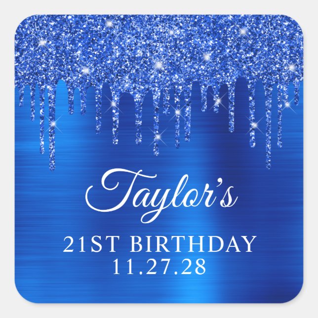 Royal Blue Glitter Drips and Foil 21st Birthday Square Sticker (Front)