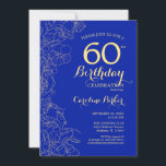 Royal Blue Gold Floral 60th Birthday Invitation<br><div class="desc">Royal Blue Gold Floral 60th Birthday Party Invitation. Minimalist modern design featuring botanical outline drawings accents,  faux gold foil and typography script font. Simple trendy invite card perfect for a stylish female bday celebration. Can be customised to any age. Printed Zazzle invitations or instant download digital printable template.</div>