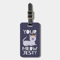 Royal Cat Funny Pun | Your Meowjesty