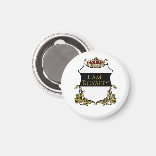 Royal Crown Shield I Am Royalty Magnet (Front/Back)