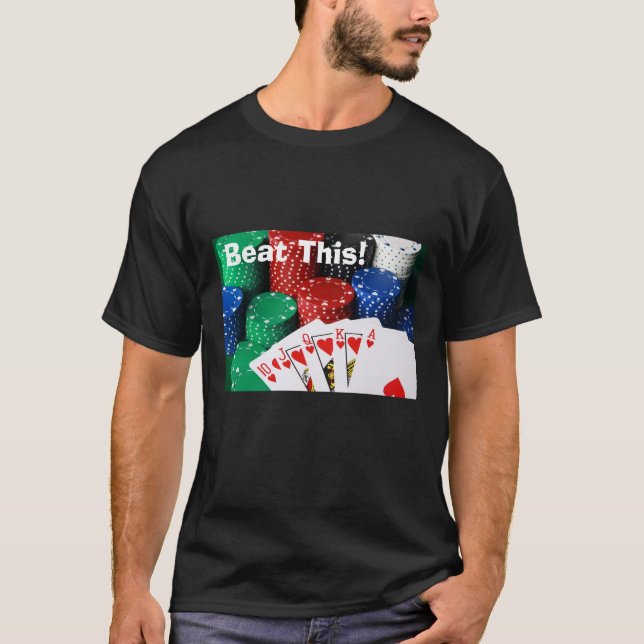royal flush, Beat This! T-Shirt (Black) (Front)