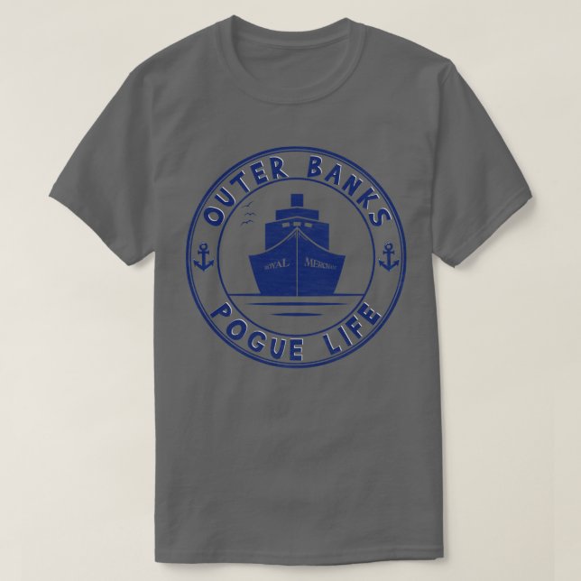 Royal Merchant Outer Banks Pogue Life T-Shirt (Design Front)