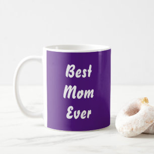 Royal Purple Typography Best Mum Ever Template Coffee Mug