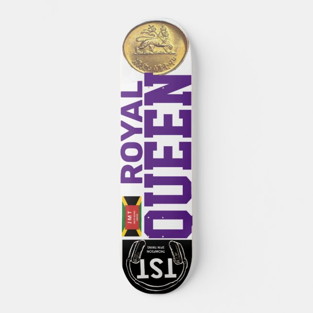 ROYAL QUEEN Skateboard (Front)