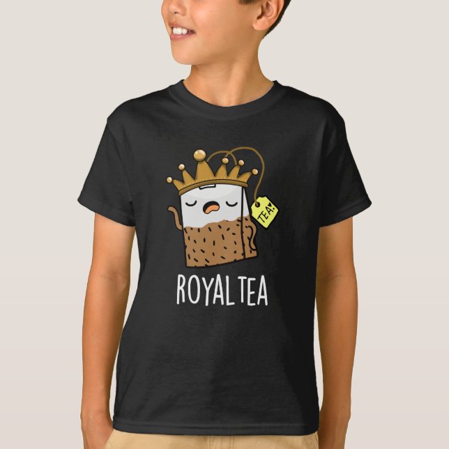 Royal-tea Funny Tea Pun Dark BG T-Shirt (Front)