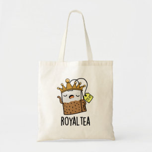 Royal-tea Funny Tea Pun  Tote Bag