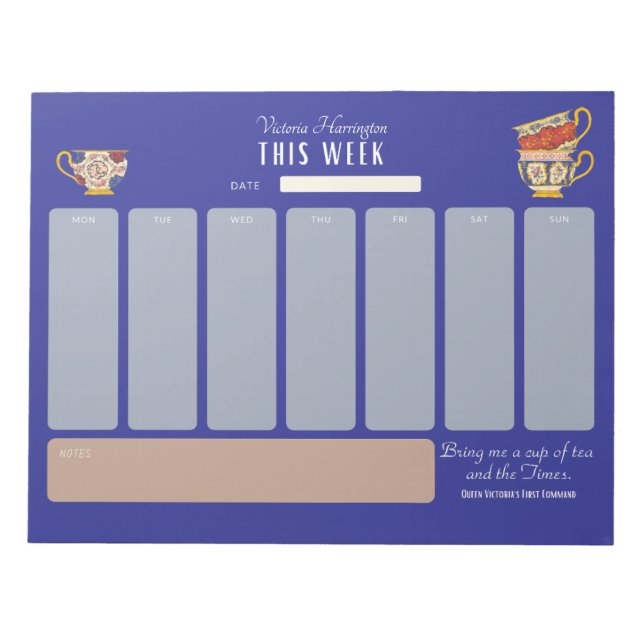 Royalty Tea Lover Personalised Week at a Glance Notepad (Front)