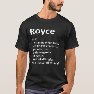 Royce Definition Personalised Name Funny Birthday  T-Shirt