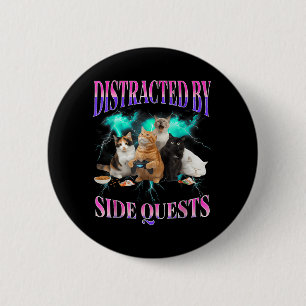 RPG Gamer Cats Side Quest Distracted Funny Gamer 6 Cm Round Badge