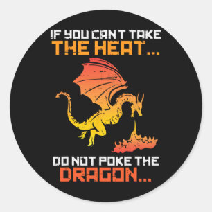 Rpg Gamer You Cant Take The Heat Funny Men Boys Ki Classic Round Sticker