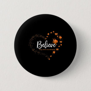 Rsd Crps Awareness Butterfly Believe  6 Cm Round Badge