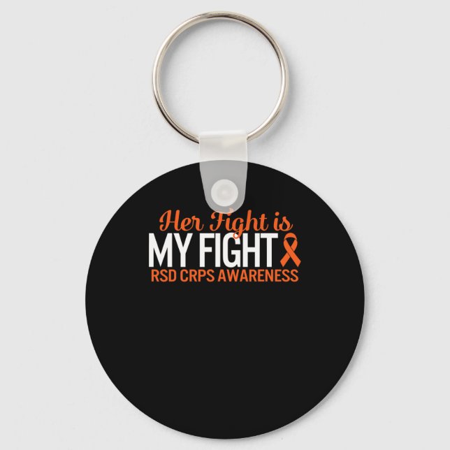 RSD CRPS Awareness Her Fight Is My Fight Complex R Key Ring (Front)