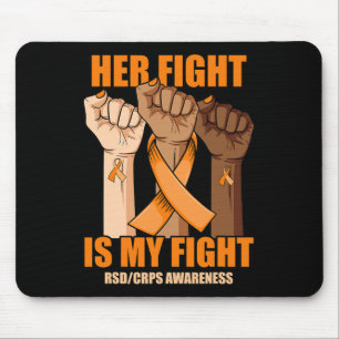 RSD CRPS Awareness Her Fight Is My Fight Hand Mouse Pad
