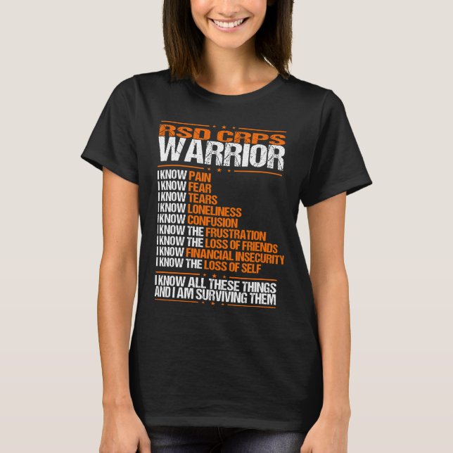 RSD CRPS Awareness I know Pain Orange Ribbon T-Shirt (Front)