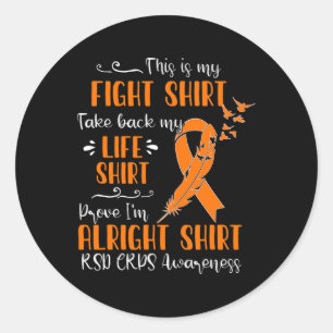 RSD CRPS Awareness My Fight  Classic Round Sticker