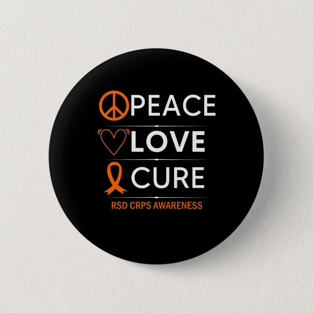 RSD CRPS Awareness Peace Love Cure Fighter Orange  6 Cm Round Badge (Front)