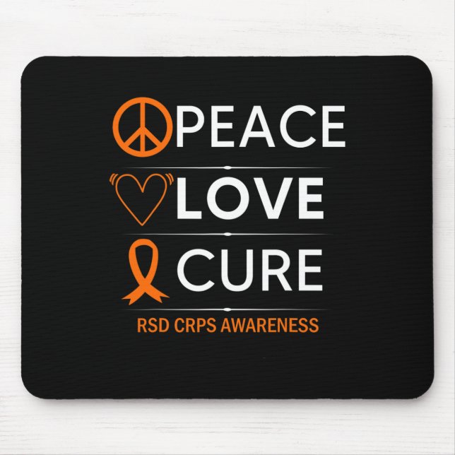 Rsd Crps Awareness Peace Love Cure Fighter Orange  Mouse Pad (Front)