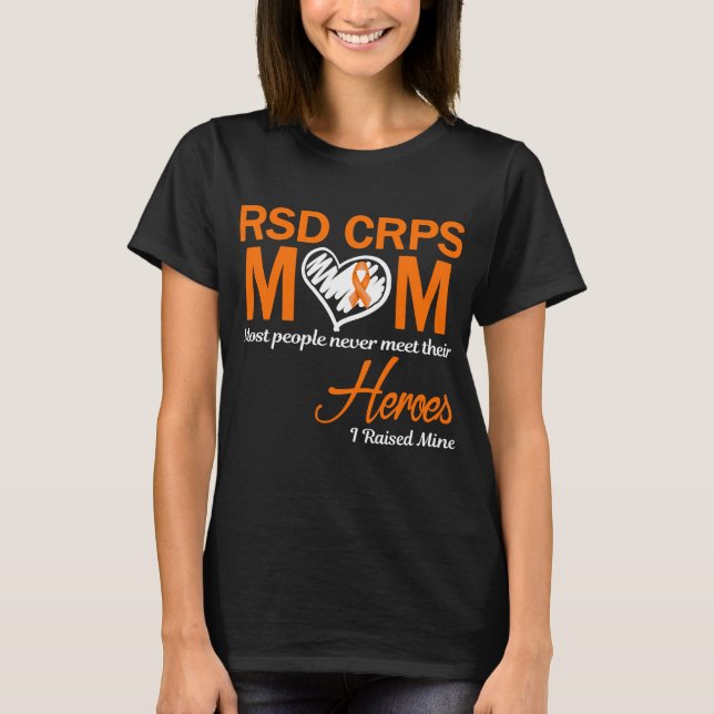RSD CRPS Mum I Raised Mine T-Shirt (Front)