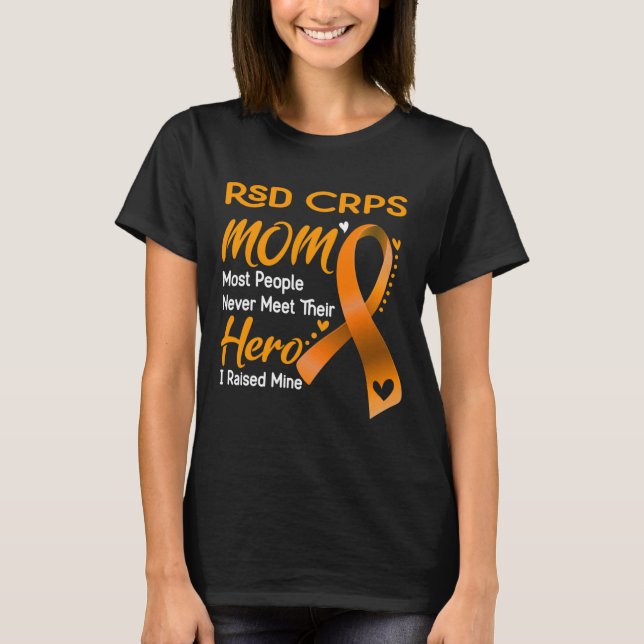 Rsd Crps Mum I Raised Mine  T-Shirt (Front)