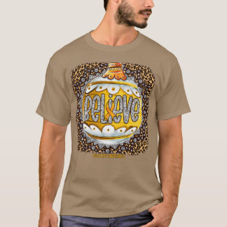 RSDCRPS Awareness Awareness Believe Ornament Leopa T-Shirt