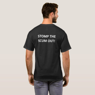 RSRA logo shirt with "STOMP THE SCUM OUT!" on back