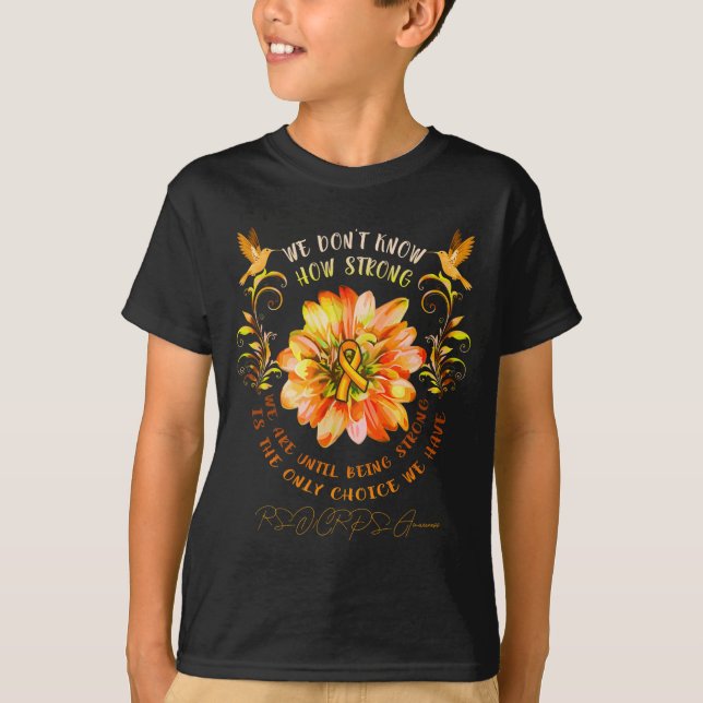 Rsrps Awareness Flower We Dont Know How Strong  T-Shirt (Front)