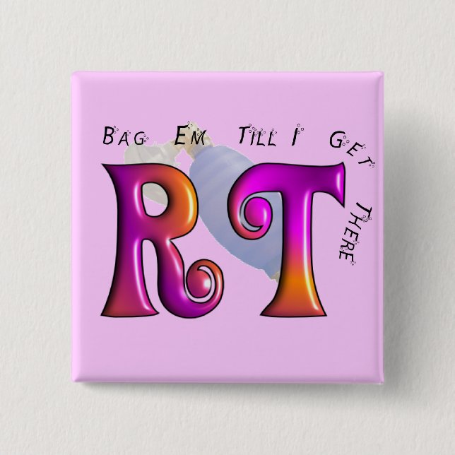 RT "Gag Em Till I Get There" Gifts 15 Cm Square Badge (Front)