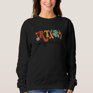 RT R Radiologic Technologist X ray Tech Radiology  Sweatshirt