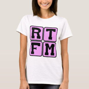 RTFM Read The #$%%^ Manual Internet Slang Acronym T-Shirt