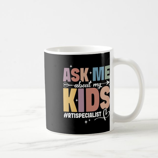 Rti Specialist Rti Team Ask Me Response Interventi Coffee Mug (Right)