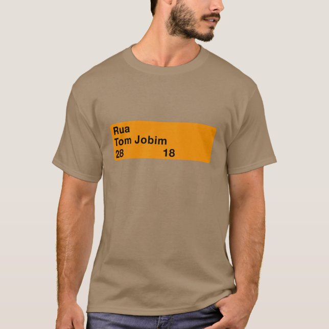 Rua Tom Jobim, Rio de Janeiro, Street Sign T-Shirt (Front)