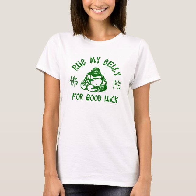 Rub my Buddha Belly T-Shirt (Front)