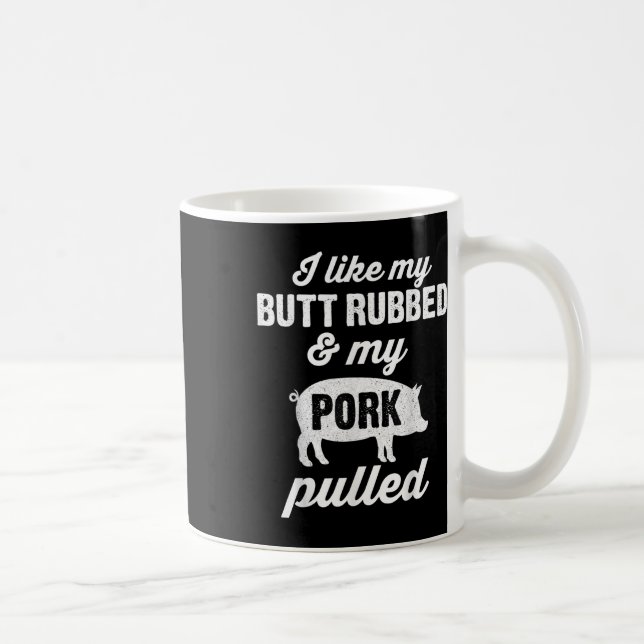 Rub My Butt Funny Bbq Barbeque Smoker Grill Men Da Coffee Mug (Right)