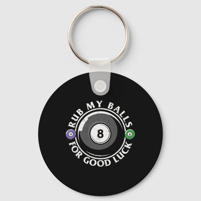 Rub My For Good Luck Funny Billard  Key Ring (Front)