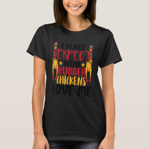 Rubber Chicken Funny T-Shirt