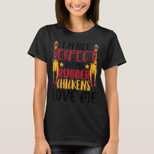 Rubber Chicken Funny T-Shirt