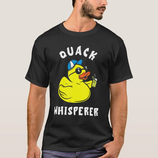 Rubber Duck Cool Water Play Time Quack Whisperer D T-Shirt (Front)