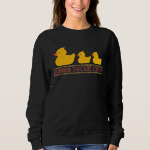 Rubber Duck Costume Cute Duckie Rubber duckie crew Sweatshirt