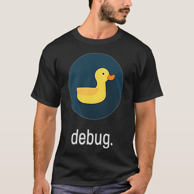Rubber Duck Debugging Programming Tech Novelty T-Shirt (Front)