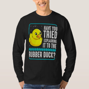 Rubber Duck Debugging Web Coder Programmer Debugge T-Shirt